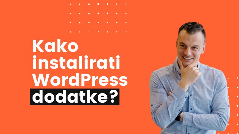 Kako instalirati WordPress dodatak – Korak po korak za početnike