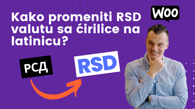 Kako promeniti RSD valutu sa ćirilice na latinicu (din, rsd) u WooCommerce
